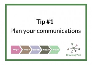 Sign showing Tip #1 Plan your communications